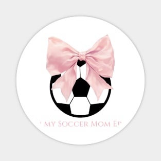 In My Soccer Mom Era Magnet